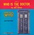 View more details for Who is the Doctor View more details for Who is the Doctor