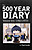 View more details for The 500 Year Diary: Volume One (1963-1973) View more details for The 500 Year Diary: Volume One (1963-1973)