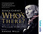 View more details for Who's There? The Life and Career of William Hartnell