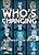 View more details for Who's Changing: An Adventure in Time with Fans View more details for Who's Changing: An Adventure in Time with Fans
