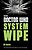 View more details for System Wipe