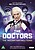 View more details for The Doctors: The William Hartnell Years