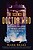 View more details for The Science of Doctor Who: The Scientific Facts Behind the Time Warps and Space Travels of the Doctor View more details for The Science of Doctor Who: The Scientific Facts Behind the Time Warps and Space Travels of the Doctor