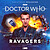 View more details for The Ninth Doctor Adventures: Ravagers View more details for The Ninth Doctor Adventures: Ravagers