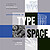 View more details for Adventures in Type and Space: