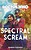 View more details for Spectral Scream View more details for Spectral Scream